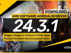 AMD 24.3.1 WHQL 显卡驱动发布！附下载！